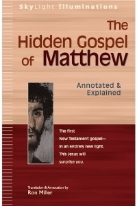 hidden gospel of matthew - ron miller