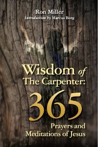 wisdom of the carpenter - ron miller